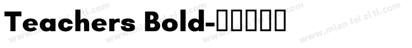 Teachers Bold字体转换